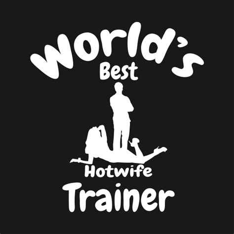 world s best hotwife trainer swinger bull stag vixen hotwifing lifestyle design for dark colors