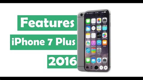 Iphone 7 Plus Features Youtube