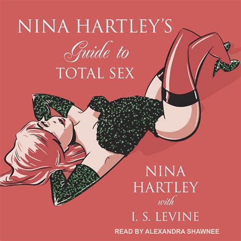 Nina Hartley’s Guide To Total Sex Audiobook Listen Instantly