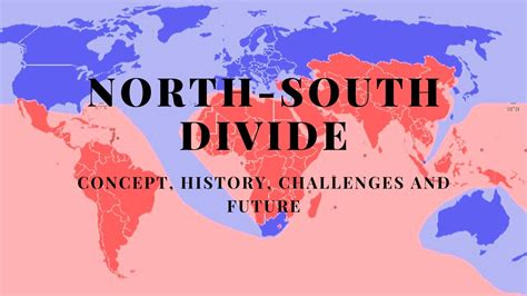 What Is North South Divide What Does North South Divide Mean Concept