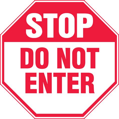 Do Not Enter Stop Safety Sign Mast204
