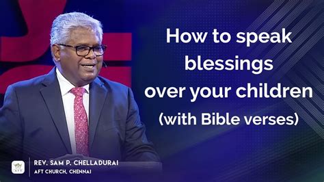 How To Speak Blessings Over Your Children With Bible Verses Youtube