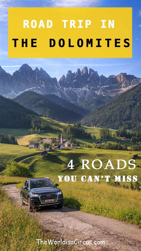 Road Trip In The Dolomites Italië Reizen Reistips Italië Reizen