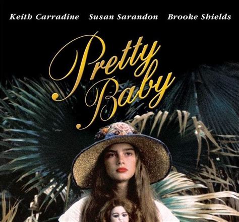 Pretty Baby 1978 Pics Pretty Baby 1978 Pretty Baby Movie Pretty Baby