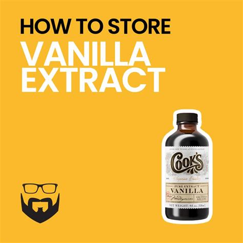 How To Store Vanilla Extract