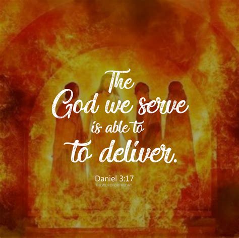 The Word For The Day Daniel 317 Our God Whom We Serve Is Able To
