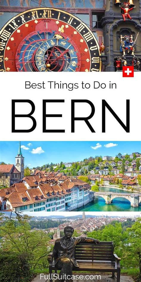 The Best Things To Do In Bern Germany With Text Overlaying It And An Image