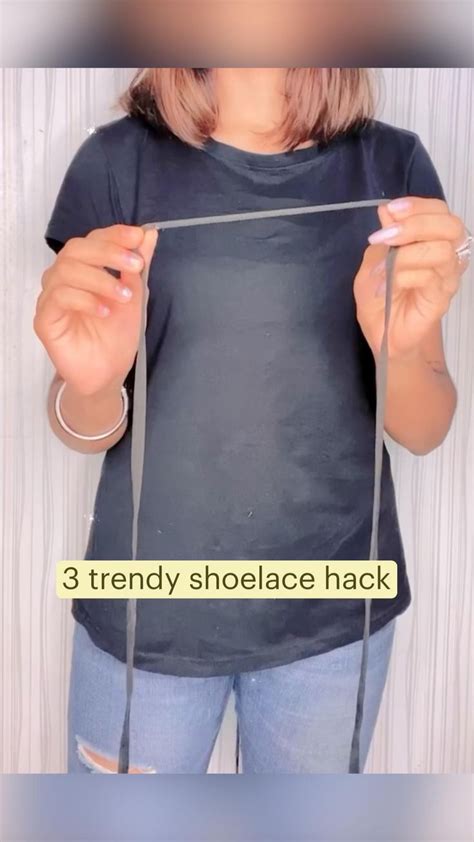 3 Trendy Shoelace Hack Fashion Hacks Clothes Diy Fashion Clothing