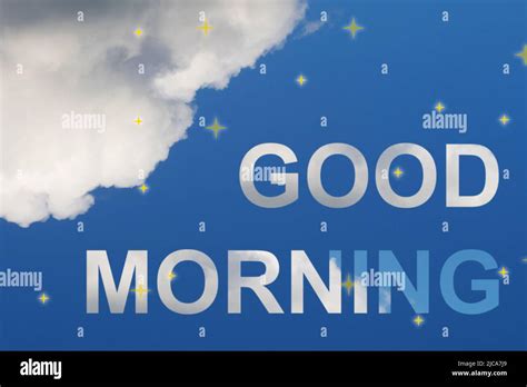 Text Good Morning On Blue Sky With Clouds Stars Greeting Card Concept