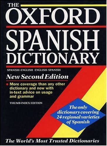 The Oxford Spanish Dictionary Spanish English English Spanish