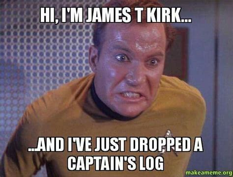 Captain Kirk James T Kirk Funniest Meme Star Trek
