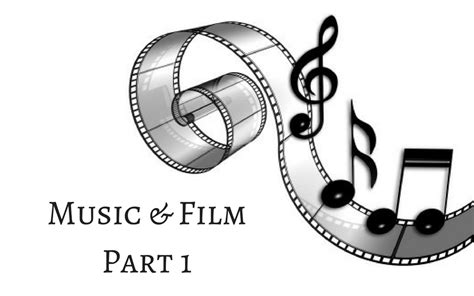 Music And Film Part One The Important Role Of Background Music
