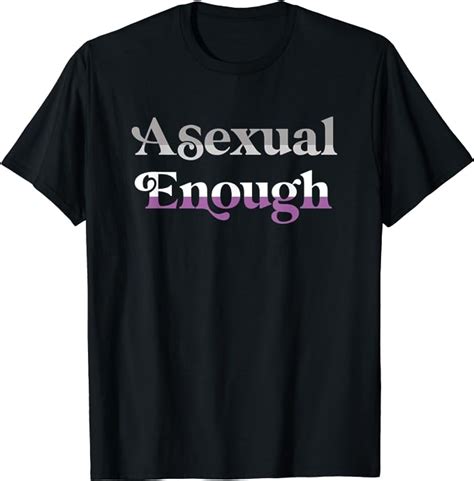 Asexual Enough Lgbtqia Funny Ace Pride Flag Meme T Shirt Amazon De My