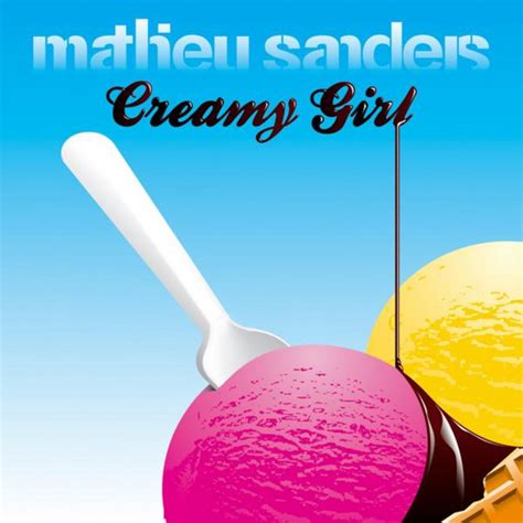 Creamy Girl Compilation By Mathieu Sanders Spotify