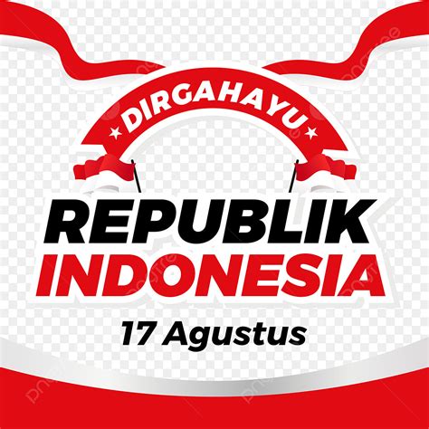 Gambar Dirgahayu Republik Indonesia Hari Kemerdekaan 17 Agustus