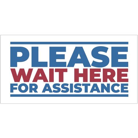 Please Wait Here For Assistance Banner Plum Grove