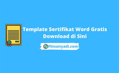 Template Sertifikat Word Gratis Download Di Sini Flin Setyadi