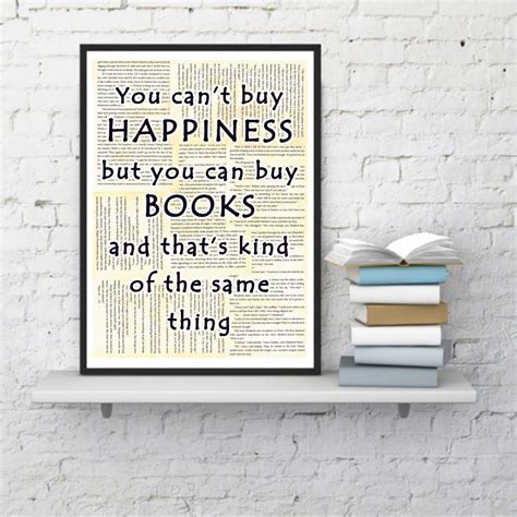 You Cant Buy Happiness But You Can Buy Books Etsy
