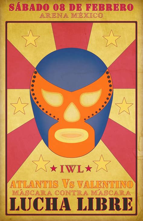 A Mexican Wrestling Luche Libre Poster I Designed Using Harmonious