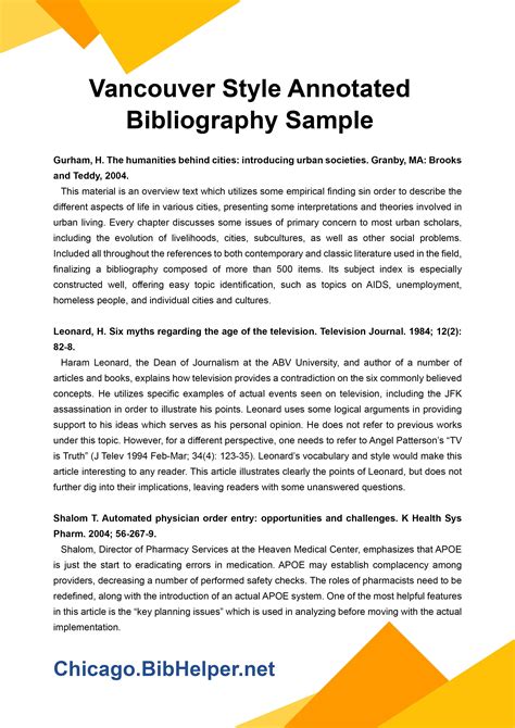 All sources used should be properly referenced according to the following. Vancouver Style Annotated Bibliography Sample
