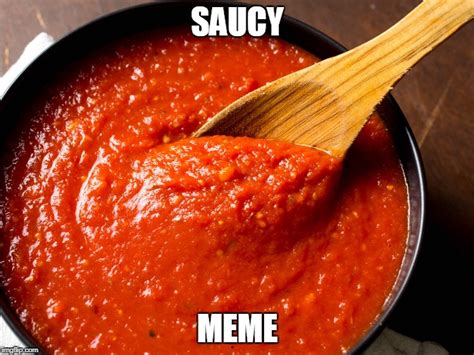 Image Tagged In Sauce Imgflip