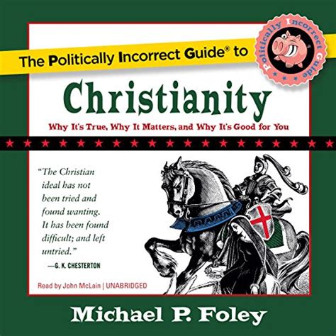 the politically incorrect guide to christianity by michael p foley audiobook