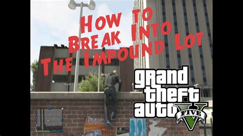 Gta 5 Online How To Recover Vehicles Impound Lot Youtube