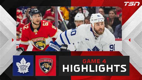 Highlights Game 4 Toronto Maple Leafs Vs Florida Panthers Youtube