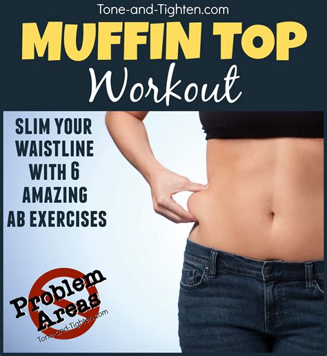 “problem areas” series how to get rid of your muffin top lose your muffin top with this at