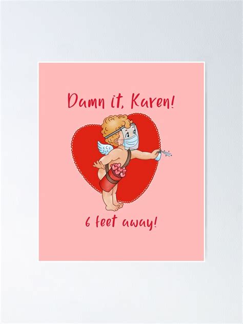 Damn It Karen Poster By Made By Art Redbubble