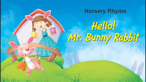 Hello Mr Bunny Rabbit Nursery Rhyme Sweet Dreams Magpie Books