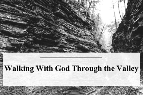 Walking With God Through The Valley — Christiansburg Mennonite Fellowship