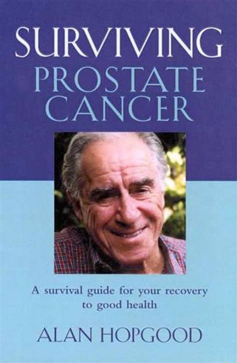 Surviving Prostate Cancer By Alan Hopgood Paperback Buy Online At The Nile