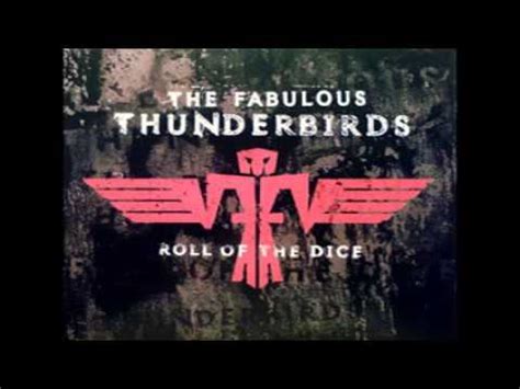 The Fabulous Thunderbirds Too Many Irons In The Fire With Lyrics
