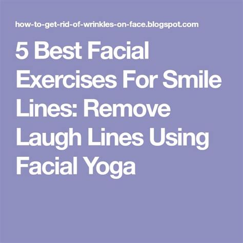 5 Best Facial Exercises For Smile Lines Remove Laugh Lines Using