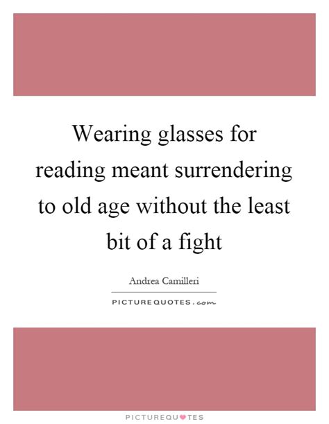 45 Glasses Quotes Sayings Inspirational Quotes