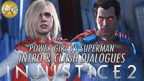 Injustice 2 Power Girl Vs Superman Introclash Dialogues Youtube