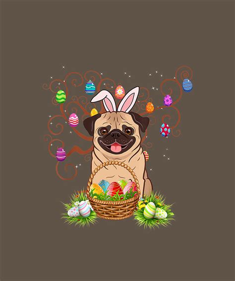 Cute Pug Dog Bunny Eggs Tree Easter Day T Tshirt Digital Art By
