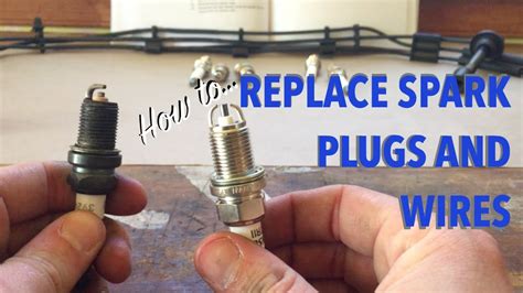How To Replace Spark Plugs And Wires Youtube