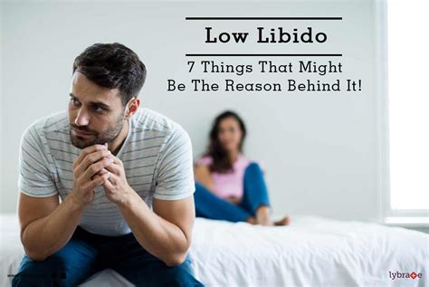Low Libido Things That Might Be The Reason Behind It By Dr Sudhir Bhola Lybrate