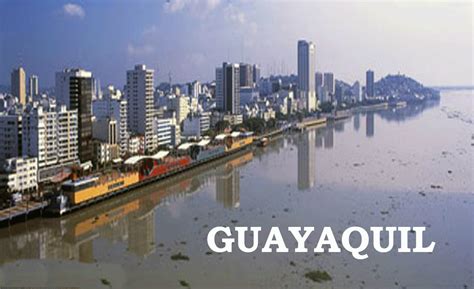 Haz Clic En La Imagen Para Mostrarla En Tamaño Completo Ciudades De Ecuador Guayaquil Ecuador