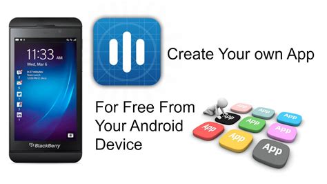 How To Create Your Own App From Your Android Device Youtube