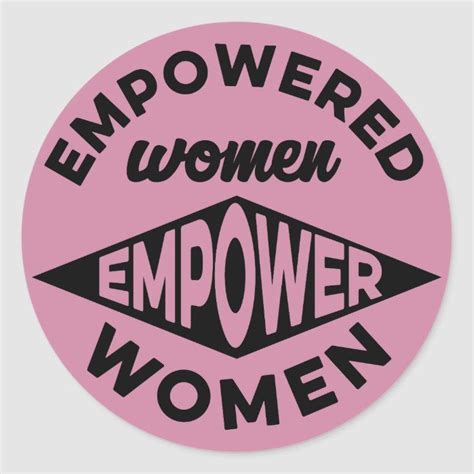 Empowered Women Empower Women Classic Round Sticker In