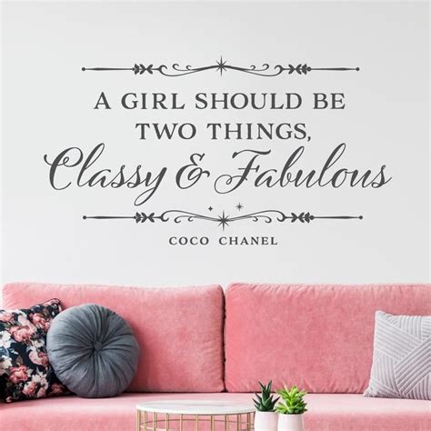 A Girl Should Be Two Things Classy And Fabulous Vinyl Wall Decal Coco