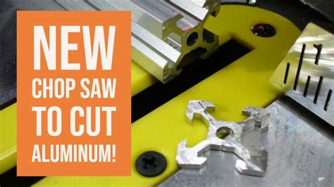 Shop Talk New Chop Saw To Cut Aluminum Youtube