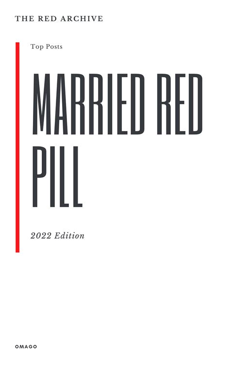 Married Red Pill Top Posts 2022 Edition By Omago Self Realization