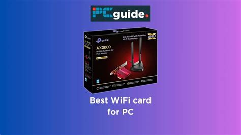 Best Wifi Card For Pc 2024