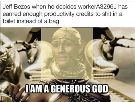 Jeff Bezos When He Decides Workera3296j Has Earned Enough Productivity