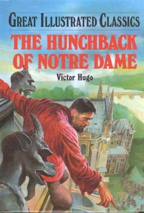 The Hunchback Of Notre Dame Illustrated Edition Great Illustrated