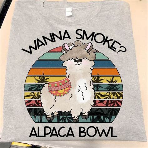 Wanna Smoke Alpaca Bowl Smoking Alpaca Fridaystuff